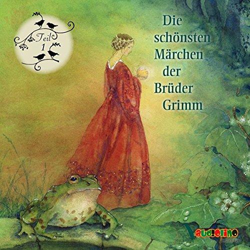 Die schönsten Märchen der Brüder Grimm: Teil 1