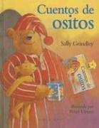 Cuentos de Ositos = Teddy Tales (Recopilatorios de cuentos de hoy)