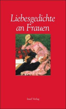 Liebesgedichte an Frauen (insel taschenbuch)