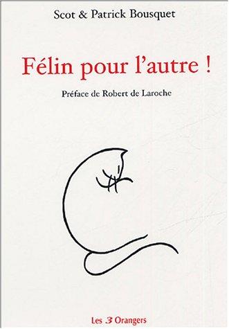 Félin pour l'autre