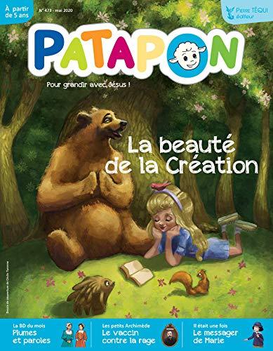 PATAPON MAI 2020 N 473 - LA BEAUTE DE LA CREATION