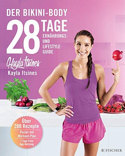 28 Tage zum Bikini-Body: Ernährungs- und Lifestyleguide