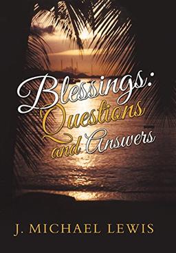 Blessings: Questions and Answers