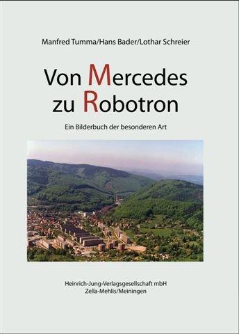 Von Mercedes zu Robotron: Ein Bilderbuch der besonderen Art