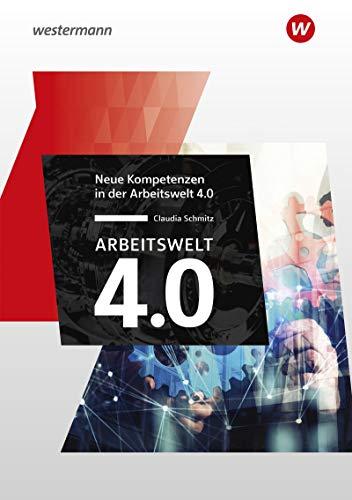 Industrie 4.0: Arbeitswelt 4.0 – Neue Kompetenzen