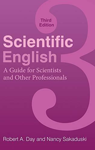 Scientific English: A Guide for Scientists and Other Professionals