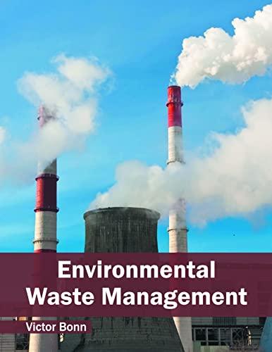 Environmental Waste Management