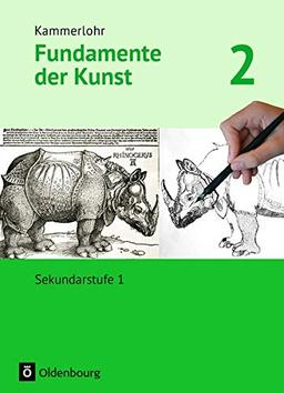 Kammerlohr - Fundamente der Kunst: Band 2 - Schülerbuch