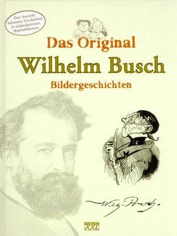 Wilhelm Busch, Das Original