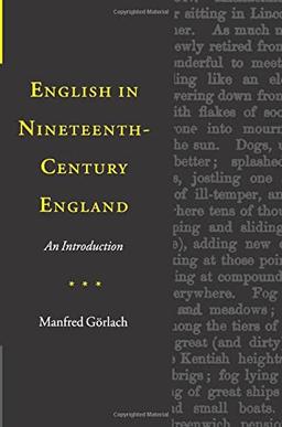 English in Nineteenth-Century England: An Introduction