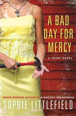 A Bad Day for Mercy: A Crime Novel (Stella Hardesty Crime Novels)