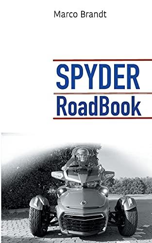 SPYDER RoadBook: Halte die schönsten Touren fest