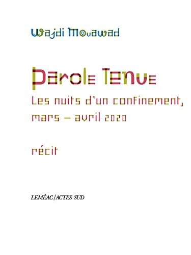 Parole tenue : les nuits d'un confinement, mars-avril 2020 : récit