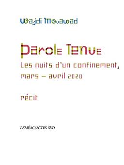 Parole tenue : les nuits d'un confinement, mars-avril 2020 : récit