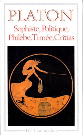 Sophiste. Politique. Philèbe