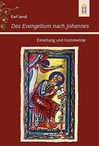 Das Evangelium nach Johannes: Einleitung und Kommentar