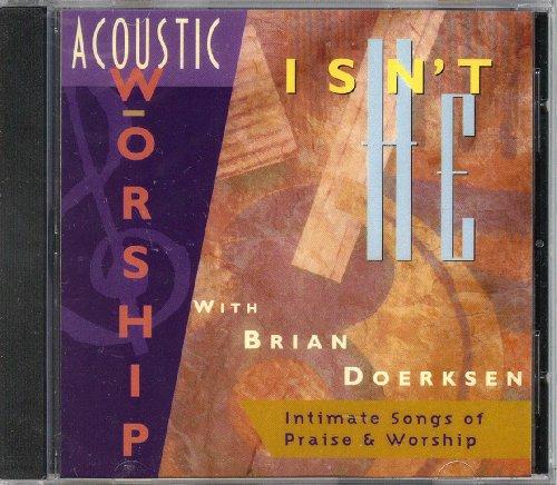 Isn't He: Acoustic Worship (UK Import)