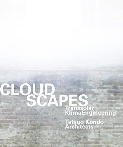 Cloudscapes: Transsolar KlimaEngineering / Tetsuo Kondo Architects