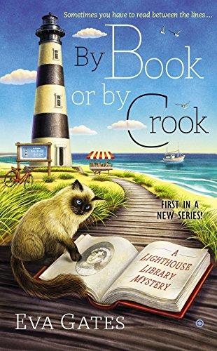 By Book or By Crook (A Lighthouse Library Mystery, Band 1)