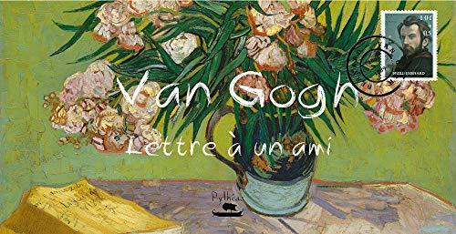 Van gogh - lettre à un ami