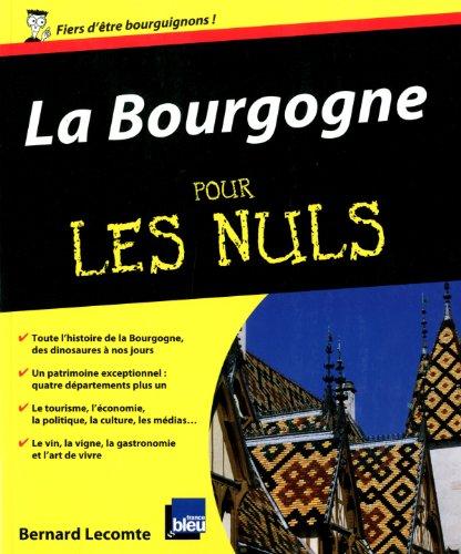 La Bourgogne pour les nuls