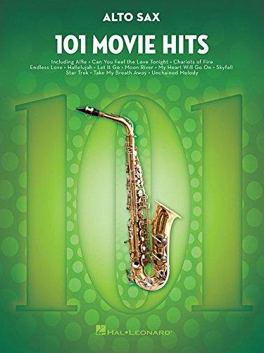 101 Movie Hits For Alto Saxophone: Noten, Sammelband für Alt-Saxophon