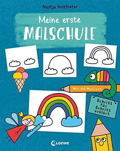 Meine erste Malschule: Mit 44 Motiven. Schritt für Schritt erklärt - Zeichnen und Malen lernen für Kinder ab 3 Jahren