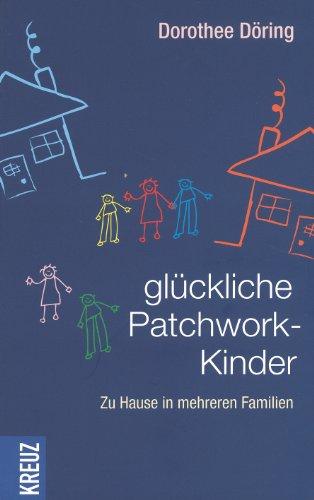 Glückliche Patchwork-Kinder: Zu Hause in mehreren Familien