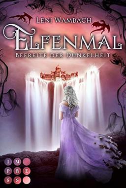 Elfenmal 2: Befreite der Dunkelheit: Romantische High Fantasy, in der Elfen und Drachen gemeinsam das Königreich retten müssen (2)