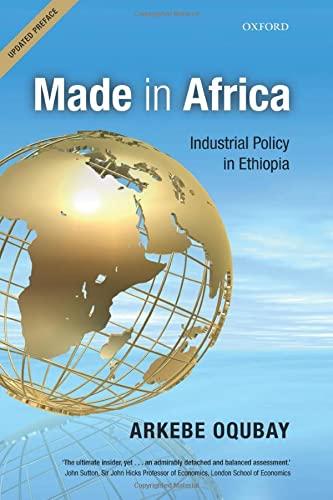 Made in Africa: Industrial Policy In Ethiopia