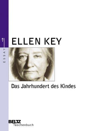 Das Jahrhundert des Kindes (Beltz Taschenbuch / Essay)