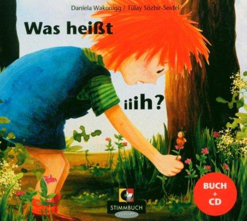 Was heißt iiih ? Buch und CD