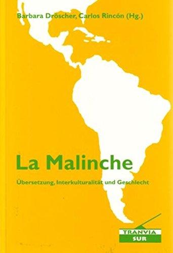 La Malinche: Übersetzung, Interkulturalität und Geschlecht (Tranvia-Sur)