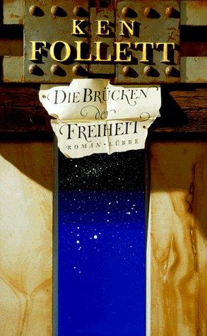 Die Brücken der Freiheit. Sonderausgabe