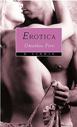 Erotica Omnibus Five: Rough Trade/Inspiration/Velvet Touch