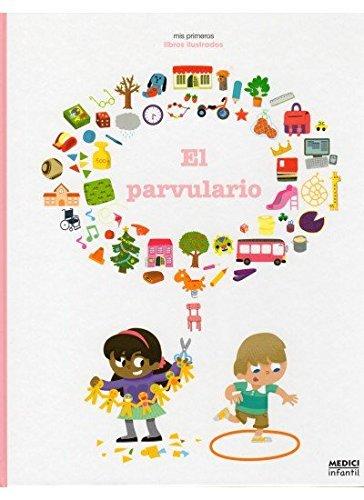 El parvulario (MEDICI INFANTIL)