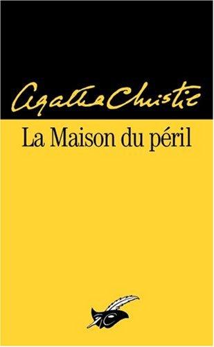 La maison du péril