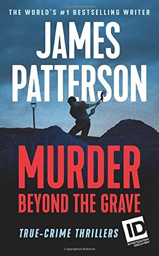 Murder Beyond the Grave (ID True Crime, Band 3)