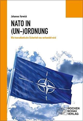 Die NATO in (Un-)Ordnung: Wie transatlantische Sicherheit neu verhandelt wird