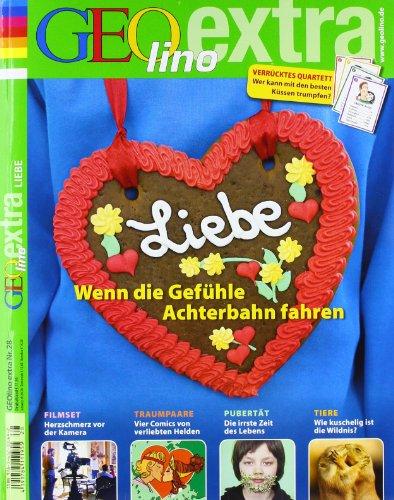 Geolino Extra, Nr.  28: Liebe - Wenn die Gefühle Achterbahn fahren, (inkl. DVD)