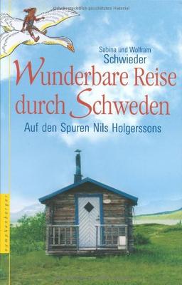 Wunderbare Reise durch Schweden: Auf den Spuren Nils Holgerssons