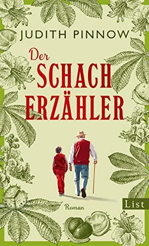 Der Schacherzähler: Roman | Ein versöhnliches Buch voller Glücksmomente