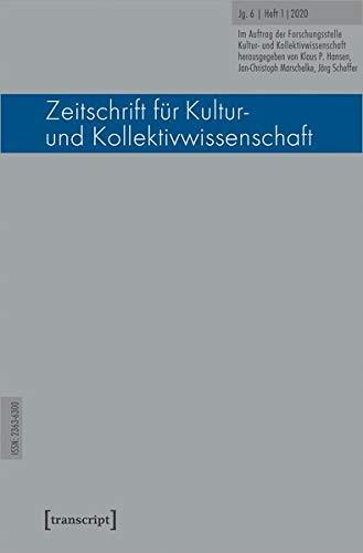 Zeitschrift für Kultur- und Kollektivwissenschaft: Jg. 6, Heft 1/2020