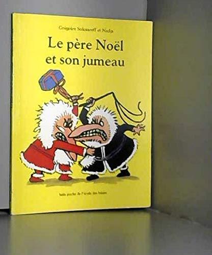 Le Père Noël et son jumeau