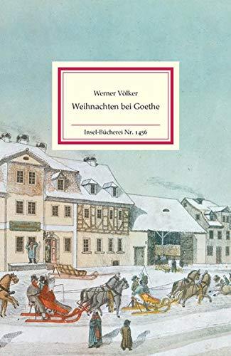 Weihnachten bei Goethe (Insel-Bücherei)