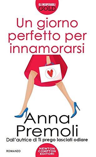 Un giorno perfetto per innamorarsi