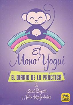 El Mono Yogui: El diario de la práctica (Yoga, Band 4)