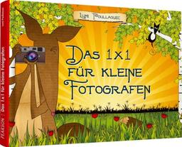 Das 1 X 1 für kleine Fotografen (Pearson Photo)