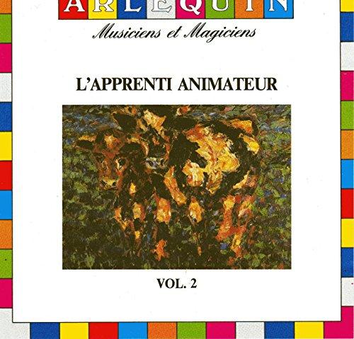 L'APPRENTI ANIMATEUR VOL.2