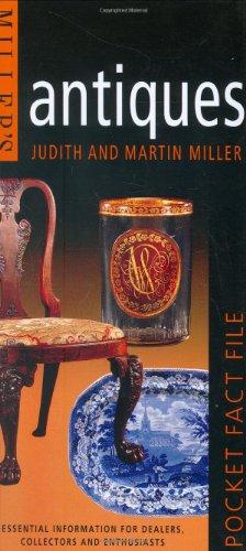 Miller's Pocket Fact File: Antiques: Essential Information for Dealers, Collectors and Enthusiasts